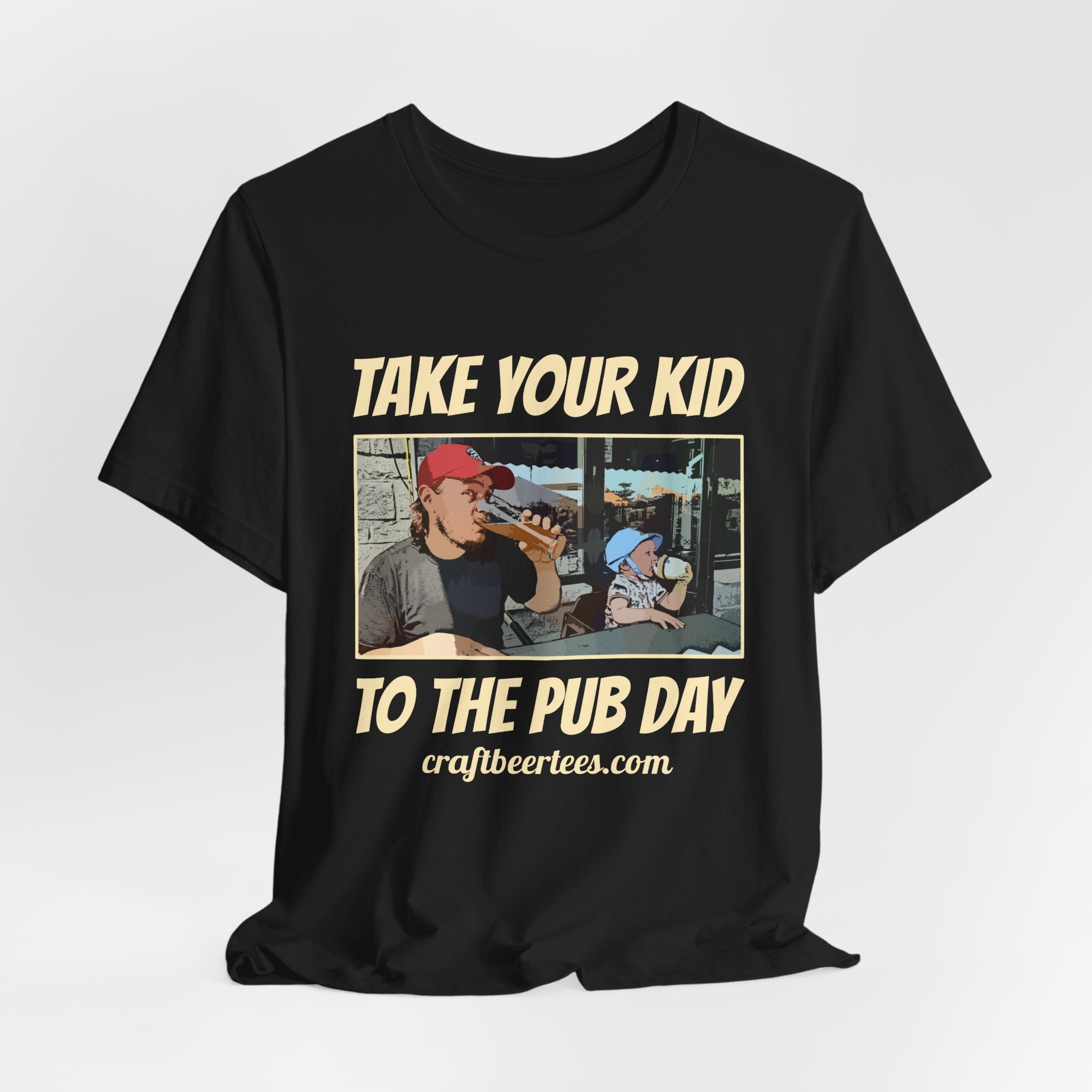 Craft Beer Tees T-Shirt - Take Your Kid To The Pub Day