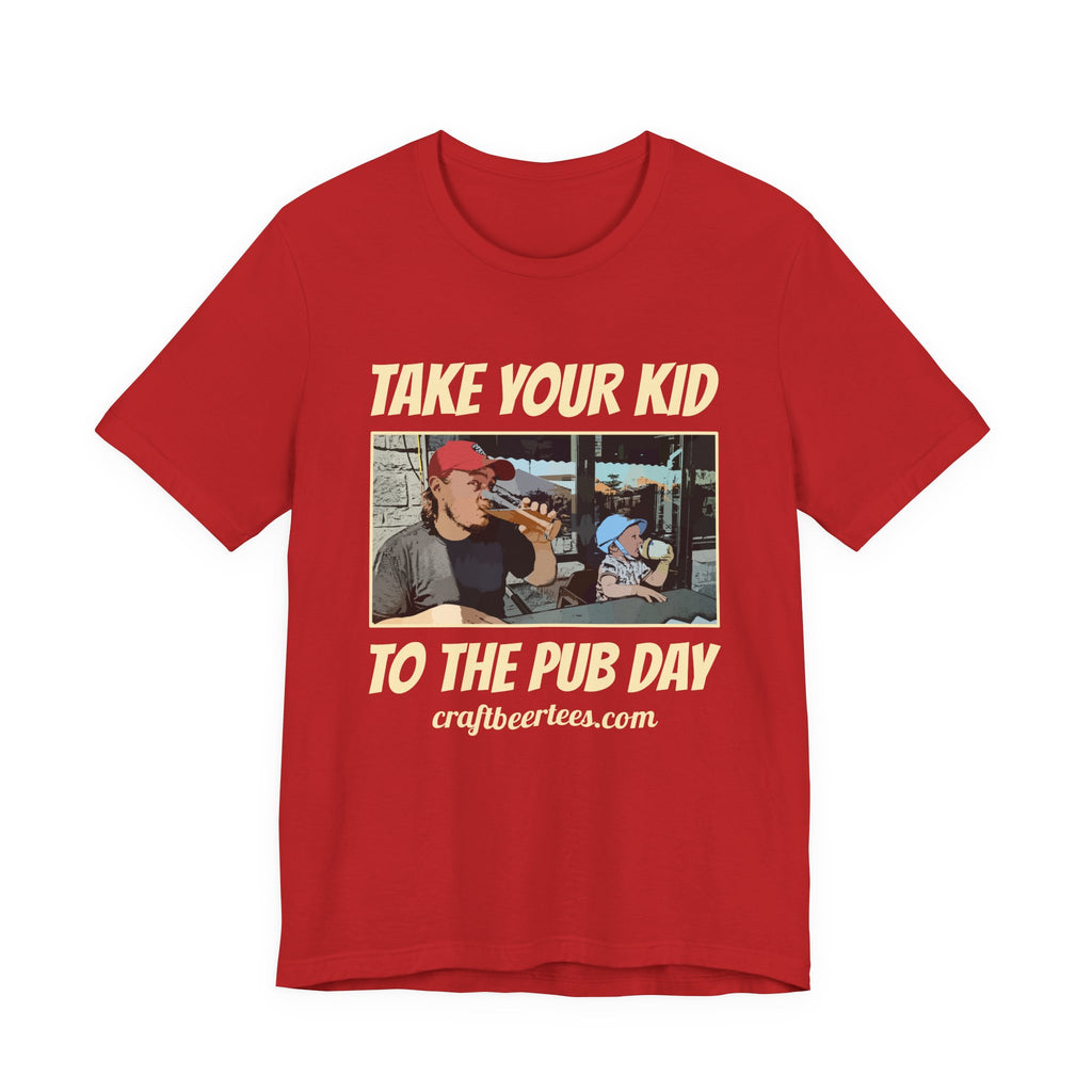 Craft Beer Tees T-Shirt - Kid To The Pub Day